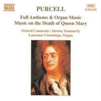 Purcell: Full Anthems & Organ