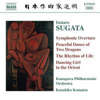 SUGATA: Symphonic Overture; Peaceful Dance of 2 Dragons; The Rhythm of Life
