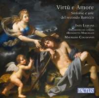Virtù e Amore - Sinfonie and Arias from the late Baroque