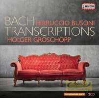 Busoni: Bach Transcriptions