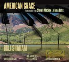 American Grace - Piano music from John Adams and Steven Mackey