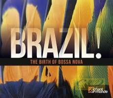Brazil! The Birth of Bossa Nova