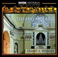 Mozart A Bologna (Historic Organ Series Vol.8)