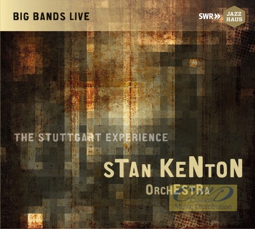 Stan Kenton Orchestra - The Stuttgart Experience (1972)