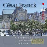 Franck: Sonata for Violin and Piano; Three chorals for organ