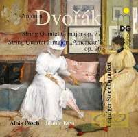 Dvorak: String Quintet op. 77; String Quartet op. 96 „American“