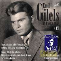 Emil Gilels in Ensembles - Mozart; Haydn; Beethoven; Brahms; Rachmaninoff; Chopin; Liszt; ...