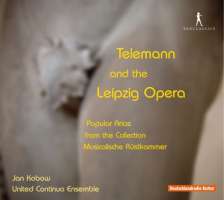 Telemann & the Leipzig Opera - Arias by Telemann, Heinichen, Hoffmann, Keiser …