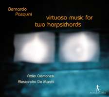 Pasquini: Virtuoso music for two harpsichords