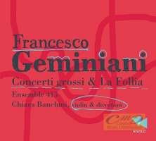 Geminiani: Concerti grossi