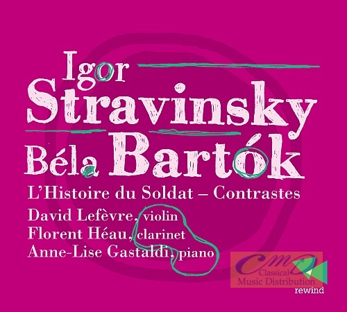 Stravinsky: Histoire du Soldat / Bartok: Contrastes