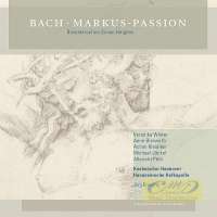 Bach: Markus-Passion