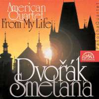 Dvorak: String Quartet No. 12 / Smetana: String Quartet No. 1