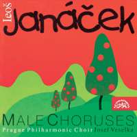 Janacek: Male Choruses