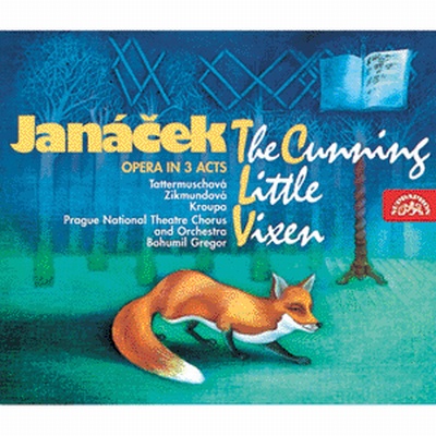 Janacek: The Cunning Little Vixen