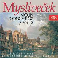 Myslivecek: Violin Concertos Vol. 2