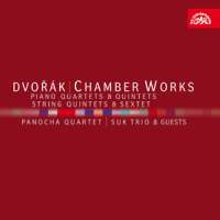 Dvorak: Piano Quartets & Quintets, String Quintets 