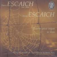 Escaich: Oeuvres pour orgue & Voix