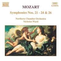 Mozart: Symphonies 21-24 & 26