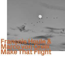 Houle / Von Orelli: Make That Flight
