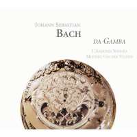 Bach: Viola Da Gamba - Transcripted And Original Works