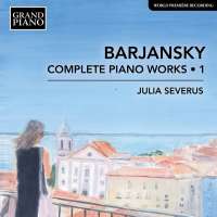 Barjansky: Complete Piano Works • 1