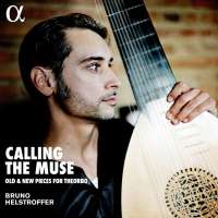 Calling the Muse - old & new pieces for theorbo