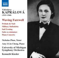 Kaprálová: Waving Farewell