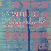 Sarah Buechi Quartett: Flying Letters