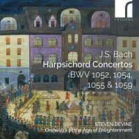 Bach: Harpsichord Concertos BWV 1052, 1054, 1055 & 1059