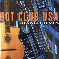 Hot Club USA – Django Lives
