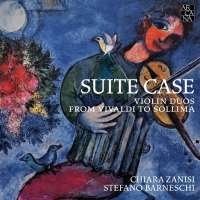 Suite Case - violin duos from Vivaldi to Sollima
