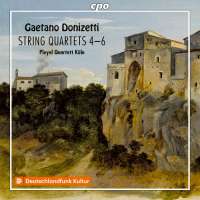 Donizetti: String Quartets Nos. 4 - 6