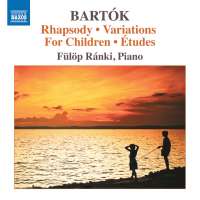 Bartok: Piano Music Vol. 8 - Rhapsody; Variations; For Children; Études