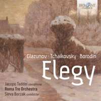 Elegy - Music by Glazunov, Tchaikovsky, Borodin