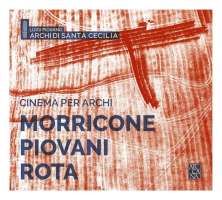 Morricone/Piovani/Rota: Cinema per archi