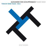 Alexander von Schlippenbach: Twelve Tone Tales, Vol. 1
