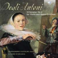 Degli Antoni: 12 Sonatas Op. 4