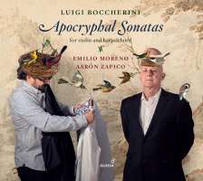 Boccherini: Apocryphal Sonatas for violin and harpsichord