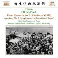 OHZAWA: Piano Concerto No. 3, 'Kamikaze'; Symphony No. 3