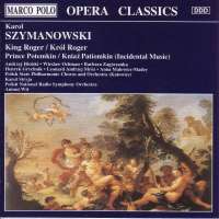 SZYMANOWSKI: Krol Roger 