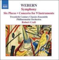 WEBERN: Symphony; Six Pieces; Concerto