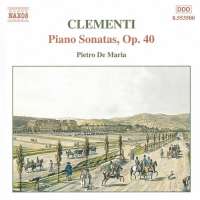 CLEMENTI: Piano Sonatas, Op. 40