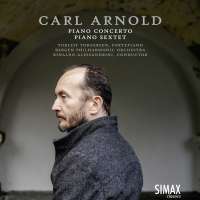 Arnold: Piano Concerto; Grand Sextet