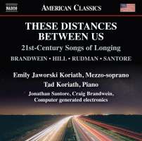These Distances Between Us - 21st-Century Songs of Longing