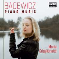 Bacewicz: Piano Music