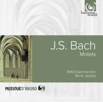 Bach: Motets BWV 225-230