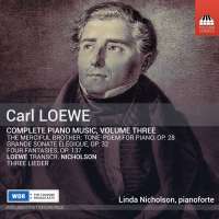 Loewe: Complete Piano Music Vol. 3