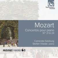Mozart: Concertos pour piano nos. 21 & 24