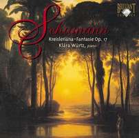 Schumann: Kreisleriana - Fantasy Op. 17